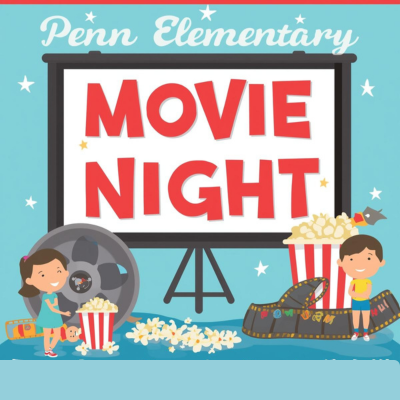 Illustration promoting Penn Elementary's Movie Night, featuring children, popcorn, and a film reel.