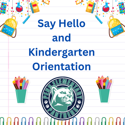 Graphic announcement for a kindergarten orientation event featuring colorful school supplies and the Penn Elementary Panthers logo.