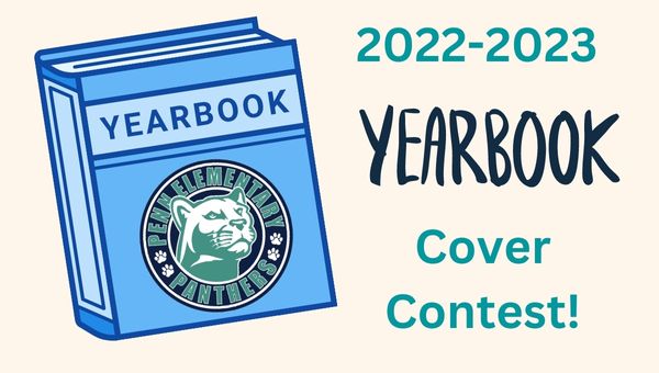 2022-2023 School Yearbook Cover Contest - Penn Elementary School