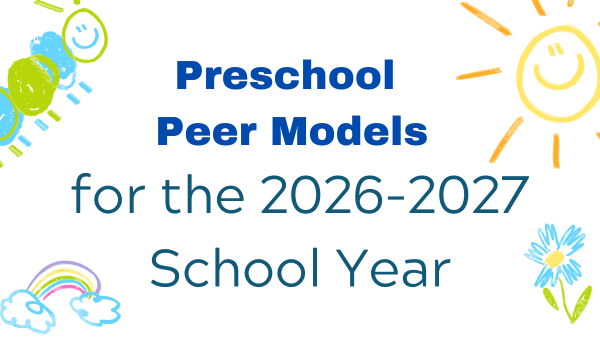 Title slide reading “Preschool Peer Models for the 2026–2027 School Year,” with colorful doodles of a sun, flowers, and a rainbow.