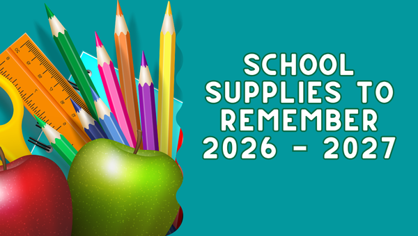 Colorful school supplies with pencils, ruler, binder clips, and apples on a teal background, with the text “School Supplies to Remember 2026–2027.”
